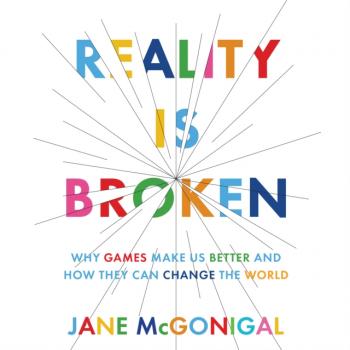 Скачать Reality is Broken - Jane McGonigal