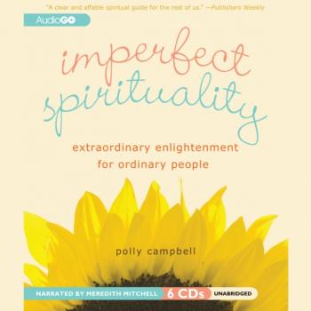 Скачать Imperfect Spirituality - Polly Campbell
