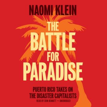 Скачать Battle for Paradise - Naomi Klein