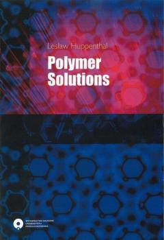 Скачать Polymer Solutions - LesÅ‚aw Huppenthal