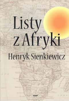 Скачать Listy z Afryki - Henryk Sienkiewicz