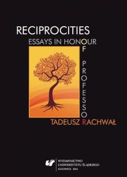 Скачать Reciprocities: Essays in Honour of Professor Tadeusz RachwaÅ‚ - ÐžÑ‚ÑÑƒÑ‚ÑÑ‚Ð²ÑƒÐµÑ‚