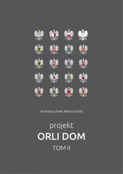 Скачать Projekt Orli dom 2 - Andrzej-Ludwik WÅ‚oszczyÅ„ski