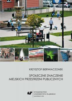 Скачать SpoÅ‚eczne znaczenie miejskich przestrzeni publicznych - Krzysztof Bierwiaczonek