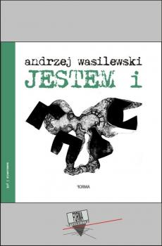 Скачать Jestem i - Andrzej Wasilewski