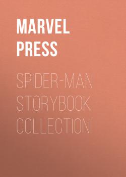 Скачать Spider-Man Storybook Collection - Marvel Press