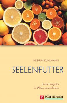 Скачать Seelenfutter - Heidrun Kuhlmann
