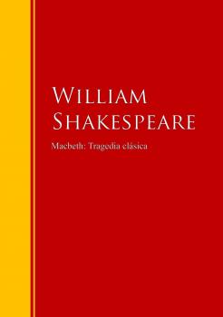 Скачать Macbeth: Tragedia clásica - Уильям Шекспир