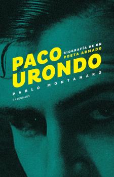 Скачать Paco Urondo - Pablo Montanaro