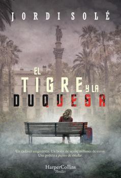 Скачать El tigre y la duquesa - Jordi Solé