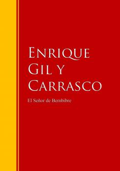 Скачать El Señor de Bembibre - Enrique Gil y  Carrasco