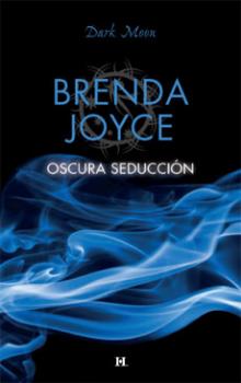 Скачать Oscura seducción - Brenda Joyce