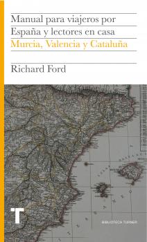 Скачать Manual para viajeros por España y lectores en casa IV - Richard  Ford