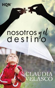 Скачать Nosotros y el destino - Claudia Velasco