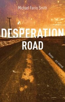 Скачать Desperation Road (eBook) - Michael Farris  Smith