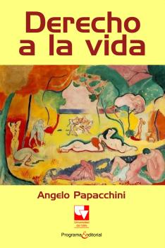 Скачать Derecho a la vida - Angelo Papacchini