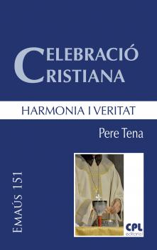 Скачать CelebraciÃ³ cristiana, harmonia i veritat -  Pere Tena Garriga
