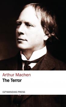 Скачать The Terror - Arthur Machen