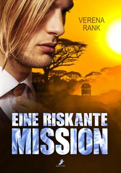 Скачать Eine riskante Mission - Verena  Rank