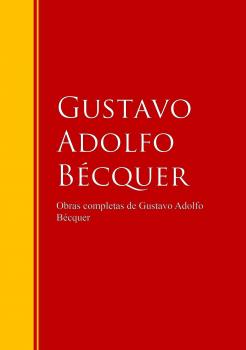 Скачать Obras completas de Gustavo Adolfo BÃ©cquer - Gustavo Adolfo  Becquer