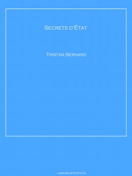 Скачать Secrets d'Ã‰tat - Tristan Bernard
