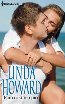Скачать Para casi siempre - Linda Howard