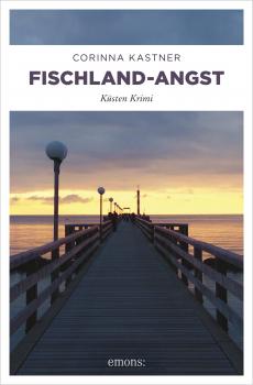 Скачать Fischland-Angst - Corinna  Kastner