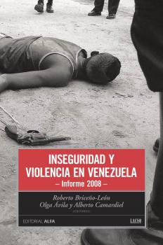 Скачать Inseguridad y violencia en Venezuela - Alberto Camardiel