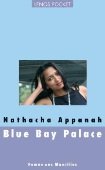 Скачать Blue Bay Palace - Nathacha  Appanah