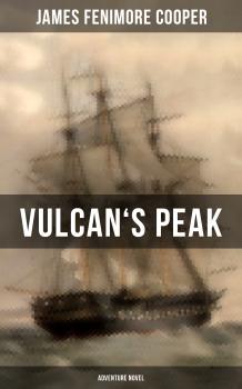 Скачать VULCAN'S PEAK (Adventure Novel) - Ð”Ð¶ÐµÐ¹Ð¼Ñ Ð¤ÐµÐ½Ð¸Ð¼Ð¾Ñ€ ÐšÑƒÐ¿ÐµÑ€