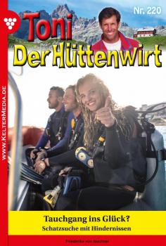 Скачать Toni der HÃ¼ttenwirt 220 â€“ Heimatroman - Friederike von  Buchner