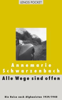 Скачать Alle Wege sind offen - Annemarie  Schwarzenbach