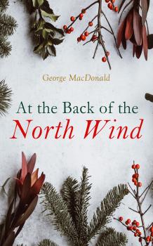 Скачать At the Back of the North Wind - George MacDonald