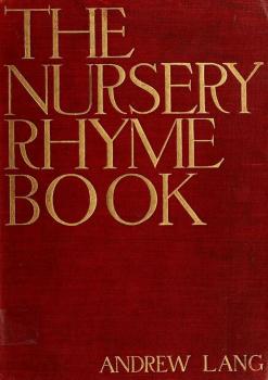 Скачать The Nursery Rhyme Book - Andrew Lang