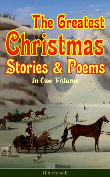 Скачать The Greatest Christmas Stories & Poems in One Volume (Illustrated) - Ð›Ð°Ð¹Ð¼ÐµÐ½ Ð¤Ñ€ÑÐ½Ðº Ð‘Ð°ÑƒÐ¼