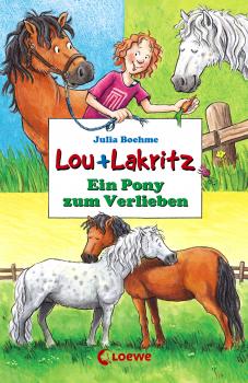 Скачать Lou + Lakritz 5 - Ein Pony zum Verlieben - Julia  Boehme