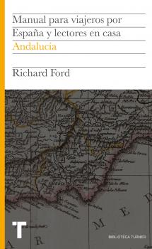 Скачать Manual para viajeros por España y lectores en casa II - Richard  Ford