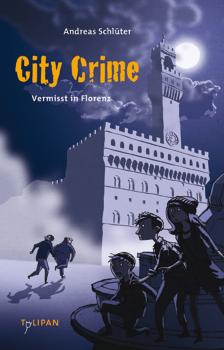 Скачать City Crime - Vermisst in Florenz - Andreas  Schluter