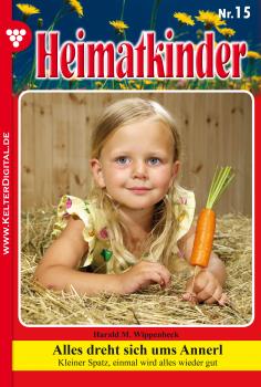 Скачать Heimatkinder 15 – Heimatroman - Harald M. Wippenbeck