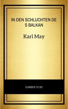 Скачать In den Schluchten des Balkan - Karl May