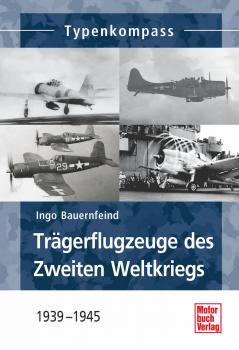 Скачать Trägerflugzeuge des Zweiten Weltkrieges - Ingo  Bauernfeind