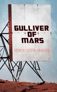 Скачать Gulliver of Mars - Edwin Lester  Arnold