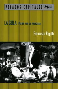 Скачать La gula - Francesca Rigotti