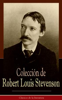 Скачать Colección de Robert Louis Stevenson - Robert Louis Stevenson