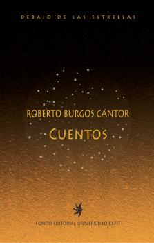 Скачать Roberto Burgos Cantor. Cuentos - Roberto Burgos Cantor 