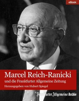 Скачать Marcel Reich-Ranicki - Frankfurter Allgemeine  Archiv