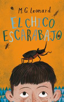 Скачать El chico escarabajo - M.G.  Leonard