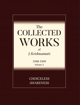 Скачать Choiceless Awareness - J  Krishnamurti