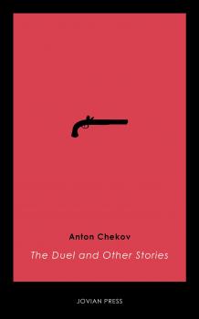 Скачать The Duel and Other Stories - Anton  Chekov
