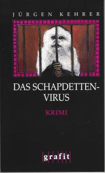 Скачать Das Schapdetten-Virus - Jurgen  Kehrer